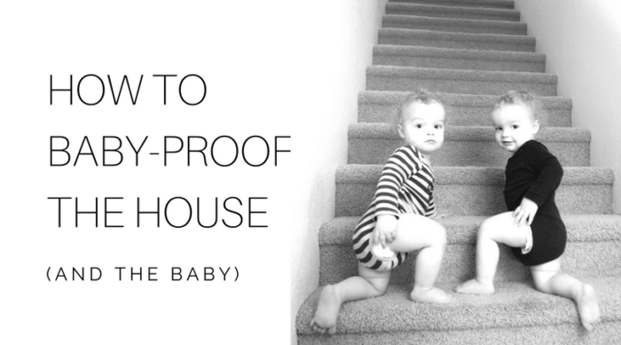 how to baby-proof the house