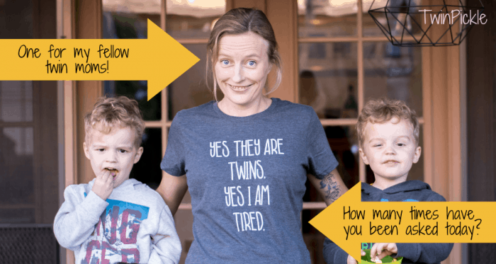 Funny Twin Mom Tee Yes They Are Twins