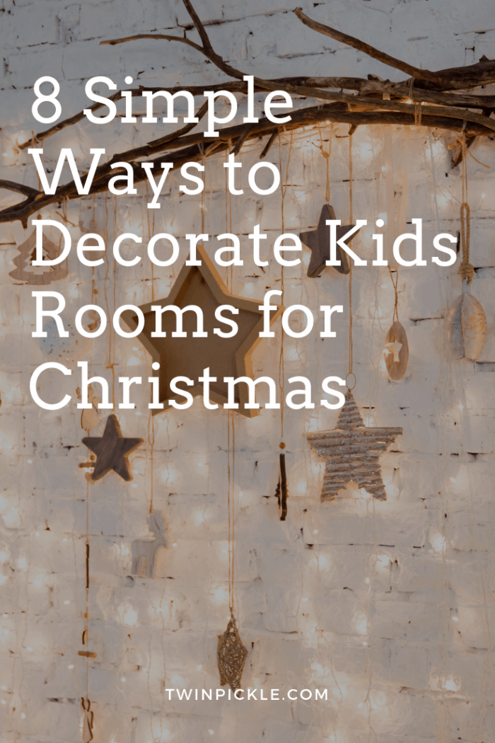 8 Simple Ways to Decorate Kids Rooms for Christmas
