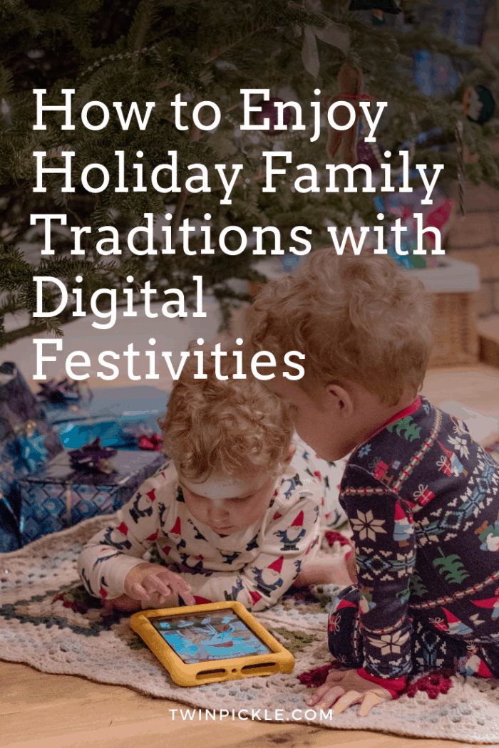 How to Enjoy Family Traditions with Digital Festivities