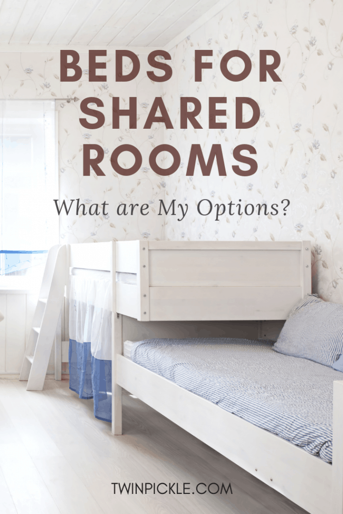 Beds in Shared Rooms What are my Options TwinPickle