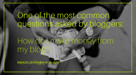 blogging-brain-dump-money