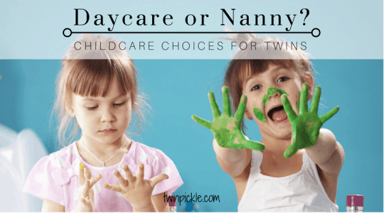 daycare or nanny for twins title